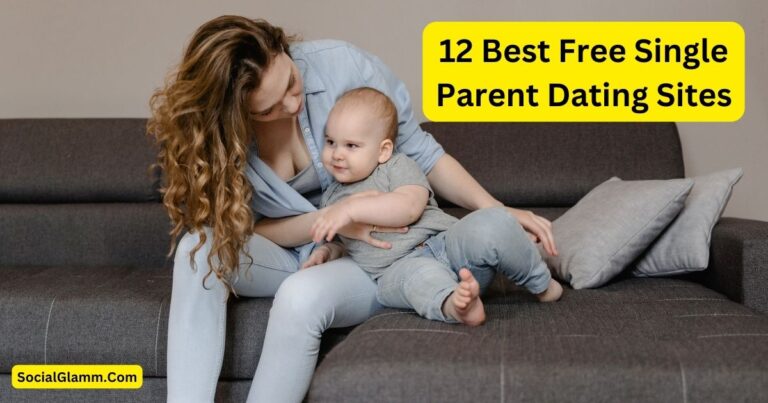 The 12 Best Free Single Parent Dating Websites In (2023)